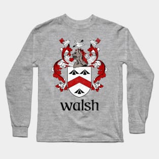 Walsh Name / Faded Style Family Crest Coat Of Arms Design Long Sleeve T-Shirt